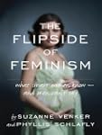 The Flipside of Feminism: What Conser...