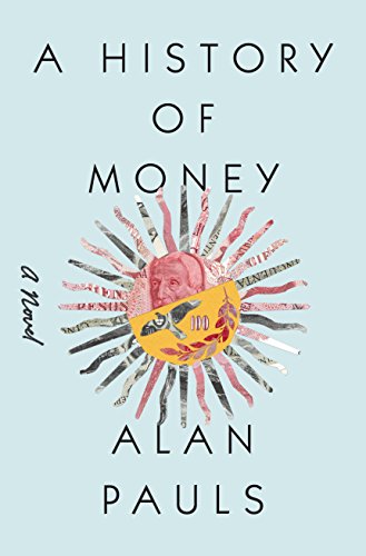 A History of Money: A Novel
