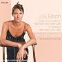 Bach: Violin Concertos & Partitas