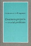 Overseas Projects: Crucial Problems