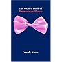 The Oxford Book of Humorous Prose: From William Caxton to P. G. Wodehouse: A Conducted Tour Reissue (Oxford Books of Prose)