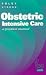 Books : Obstetric Intensive Care: A Practical Manual