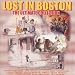Lost in Boston - The Ultimate Collection