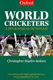 World cricketers : a biographical dictionary