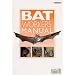 The Bat Workers' Manual