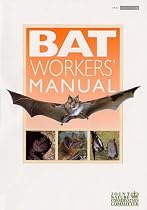 The Bat Workers' Manual