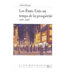 Les Etats-Unis au temps de la prosp�rit�, 1919-1929