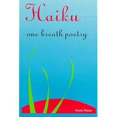 Haiku: One Breath Poetry