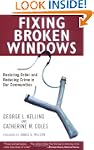 Fixing Broken Windows: Restoring Orde...
