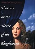 Treasure at the Heart of the Tanglewood