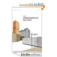 Zwiegespr�che mit Gott