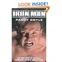 Iron Man: The True Story of Britain's Strongest, Fastest, Hardest Man