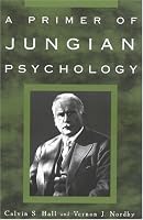 A Primer of Jungian Psychology
