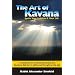 The Art of Kavana: How to Ignite Your Judaism and Your Life
