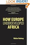 How Europe Underdeveloped Africa