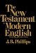 Book The New Testament In Modern English: Student Edition