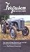 The Ferguson Revolution - The Story of Harry Ferguson, His Tractors, Implements & Hydraulic System