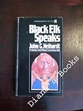 Black Elk Speaks: Being the Life Story of a Holy Man of the Oglala Sioux