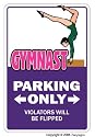 GYMNAST ~Novelty Sign~ parking gymnastics