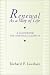 Search : Renewal as a Way of Life: A Guidebook for Spiritual Growth