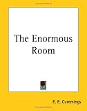 The Enormous Room