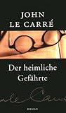 Der heimliche Gefährte.