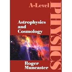 A-Level Physics - Astrophysics and Cosmology