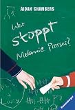 Wer stoppt Melanie Prosser? - Aidan Chambers
