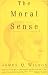 Book The MORAL SENSE
