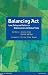 Book Balancing ACT: Law, Policy and Politics in Globalisation and Global Trade (Law in Context)
