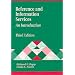 Reference and Information Services: An Introduction (Library & Information Science Text)