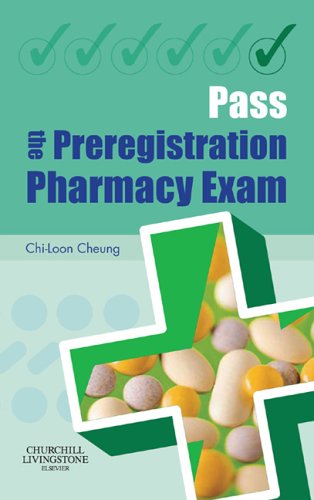 Pass the Preregistration Pharmacy Exam, 1e
