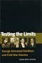 Testing the Limits: George Armistead Smathers and Cold War America