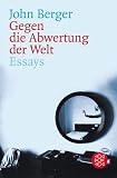 Produkt-Bild: Gegen die Abwertung der Welt