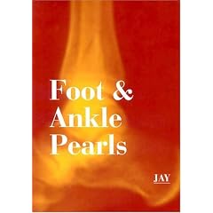 Foot and Ankle Pearls (The Pearls Series)