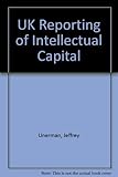 UK reporting of intellectual capital