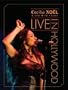 Cecilia Noel & the Wild Clams "Live in Hollywood"