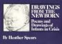 Drawings from the Newborn: Poems and Drawings of Infants in Crisis