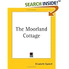 The Moorland Cottage by Elizabeth Cleghorn Gaskell