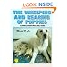 The Whelping and Rearing of Puppies: A Complete and Practical Guide