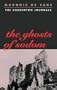The Ghosts of Sodom: The Charenton Journals