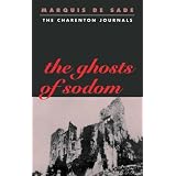 The Ghosts of Sodom: The Charenton Journals