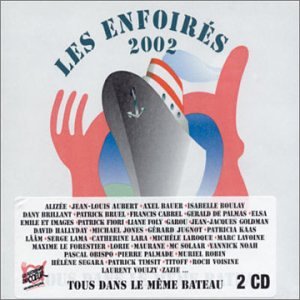 CD-Charts  Search : Les Enfoires 2002: Tous Dans Le Meme Bateau