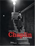 Revue Editions de la Martinière  / Chaplin : Une vie en images
