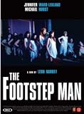 The Footstep Man ( The Foot step Man )