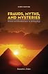 Frauds, Myths, and Mysteries: Science and Pseudoscience in Archaeology