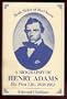 Both Sides of the Ocean: A Biography of Henry Adams, His First Life, 1838-1862