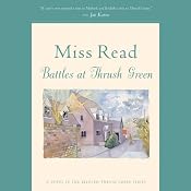 Battles at Thrush Green | [Miss Read]