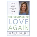 the courage to love again