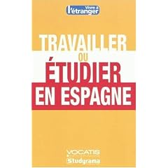 Travailler ou �tudier en Espagne